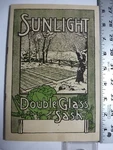 Sunlight Double Glass Sash/hot-beds & Cold, 1909. Kentucky. Illustrated. AB78. Fixed Price $30.00.