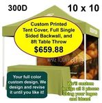 Custom Print Combo 10 X Tent Cover 300D With Full Backwall & 8FT Table Throw. Fixed Price $659.88.