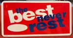 Original Ford The Best Never Rest Automotive Dealership Display Sign. Fixed Price $30.00.
